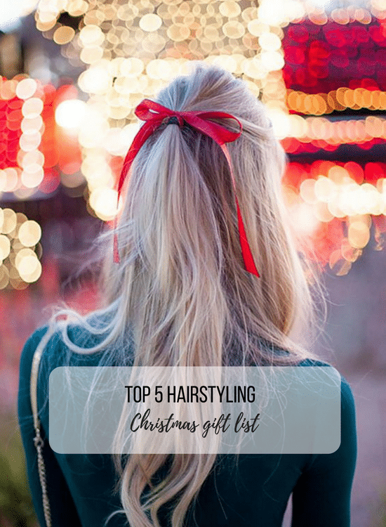 Top Hairstyling Christmas Gifts List
